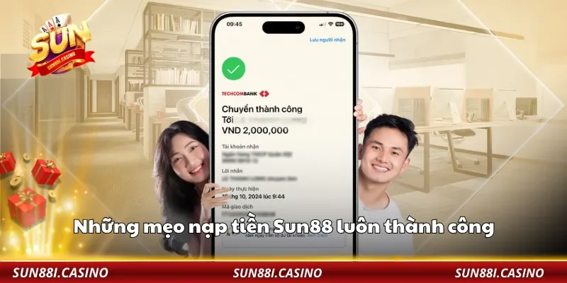 Những mẹo nạp tiền Sun88 luôn thành công